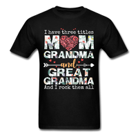 Load image into Gallery viewer, I Have Three Titles Moim Grandma and Great Grandma Unisex Classic T-Shirt - black
