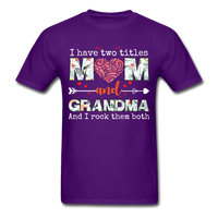 Load image into Gallery viewer, I Have Two Titles Mom And Grandma Unisex Classic T-Shirt - purple
