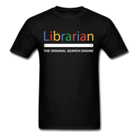 Load image into Gallery viewer, Librarian The Original Search Engine Unisex Classic T-Shirt - black
