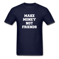 Load image into Gallery viewer, Make Money Not Friends Unisex Classic T-Shirt - navy
