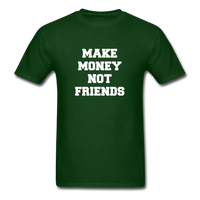 Load image into Gallery viewer, Make Money Not Friends Unisex Classic T-Shirt - forest green
