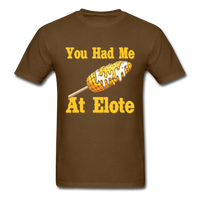 Load image into Gallery viewer, You Had Me At Elote Unisex Classic T-Shirt - brown

