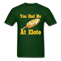 Load image into Gallery viewer, You Had Me At Elote Unisex Classic T-Shirt - forest green
