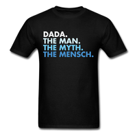 Load image into Gallery viewer, Dada The Man The Myth The Mensch Unisex Classic T-Shirt - black
