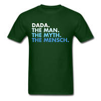 Load image into Gallery viewer, Dada The Man The Myth The Mensch Unisex Classic T-Shirt - forest green
