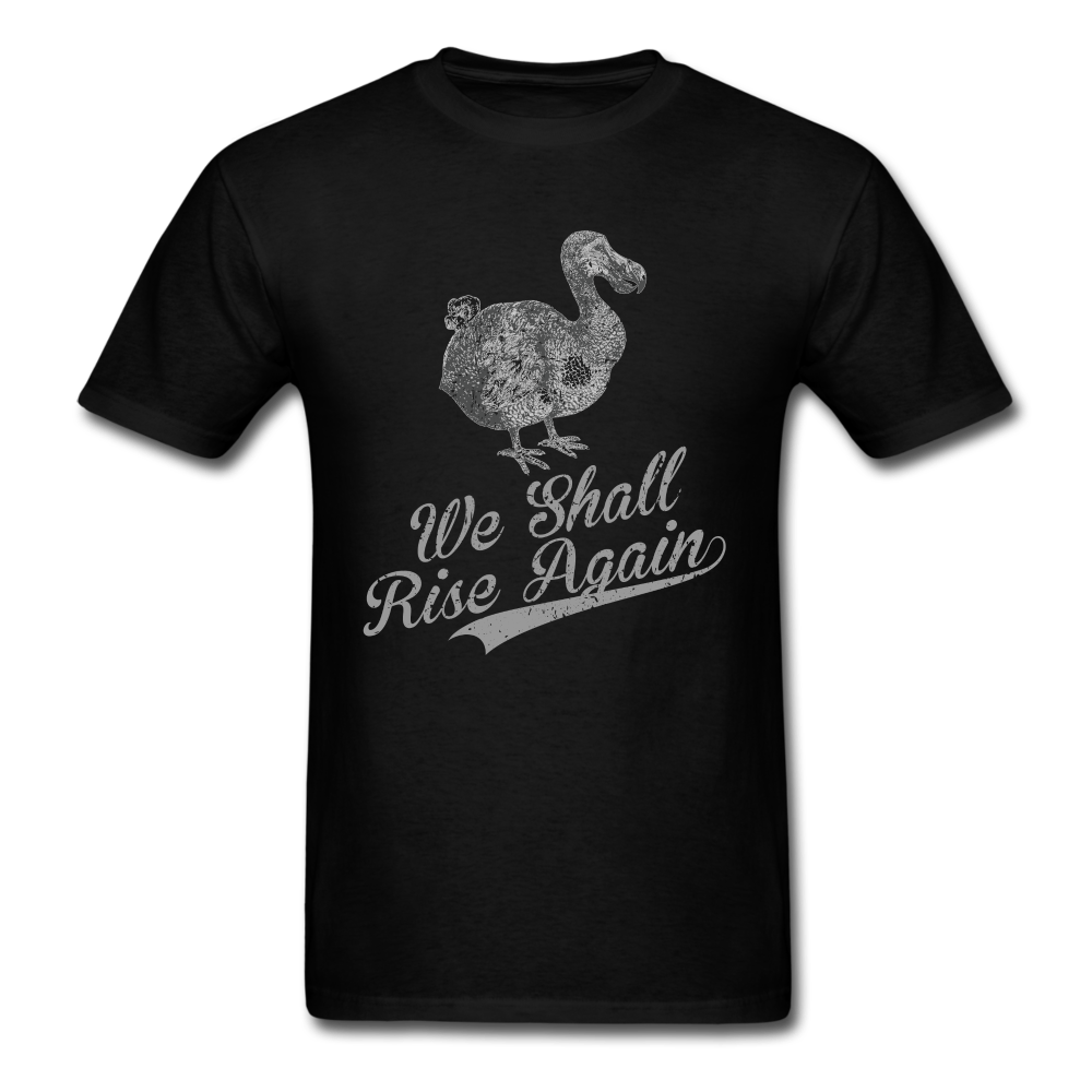 Dodo Bird We Shall Rise Again Unisex Classic T-Shirt - black