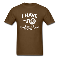 Load image into Gallery viewer, I Have Reptile Dysfunction Unisex Classic T-Shirt - brown
