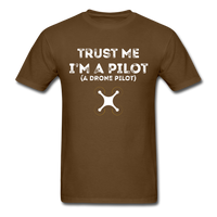 Load image into Gallery viewer, Trust Me I&#39;m A Drone Pilot Unisex Classic T-Shirt - brown
