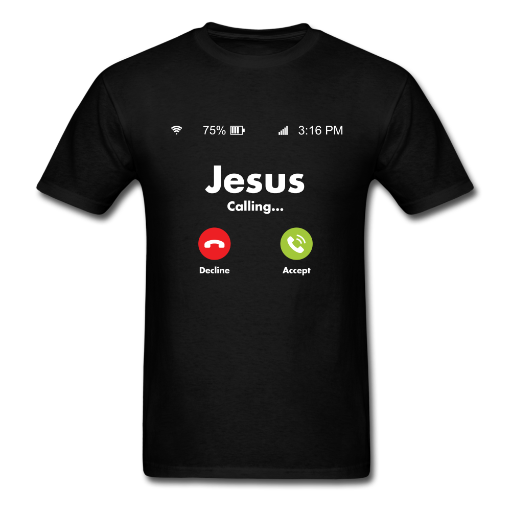 Jesus Is Calling Unisex Classic T-Shirt - black