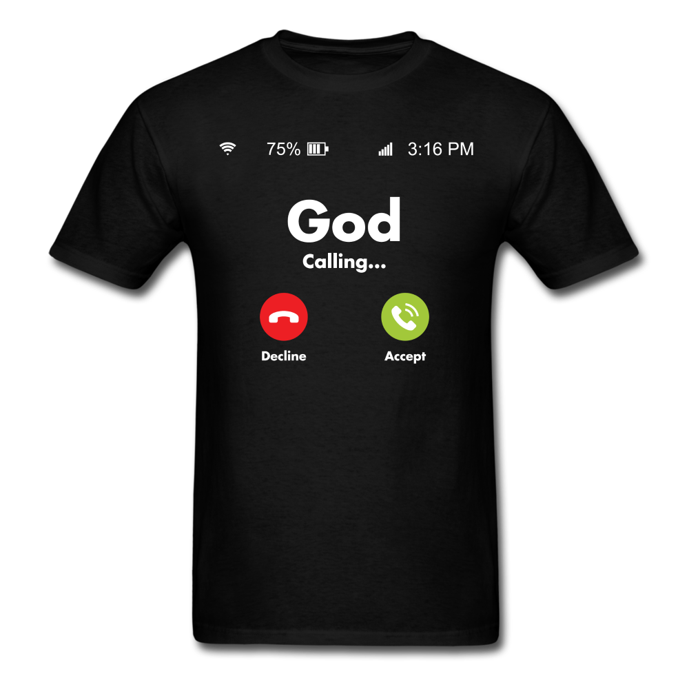 God Calling Unisex Classic T-Shirt - black