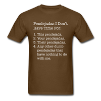 Load image into Gallery viewer, Pendejadas I Don&#39;t Have Time For Unisex Classic T-Shirt - brown
