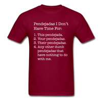 Load image into Gallery viewer, Pendejadas I Don&#39;t Have Time For Unisex Classic T-Shirt - burgundy
