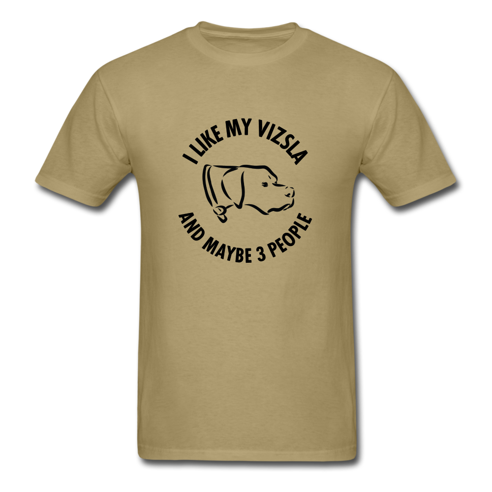 I Like My Vizsla And Maybe 3 People Unisex Classic T-Shirt - khaki