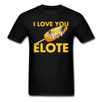 Load image into Gallery viewer, I Love You Elote Unisex Classic T-Shirt - black

