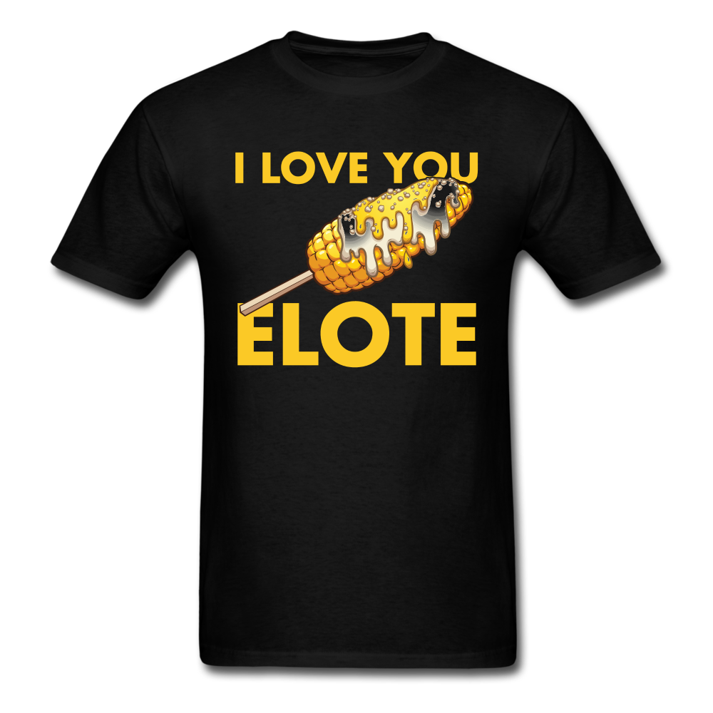 I Love You Elote Unisex Classic T-Shirt - black