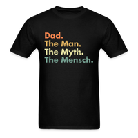 Load image into Gallery viewer, Dad The Man The Myth The Mensch Unisex Classic T-Shirt - black
