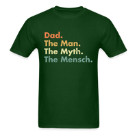 Load image into Gallery viewer, Dad The Man The Myth The Mensch Unisex Classic T-Shirt - forest green
