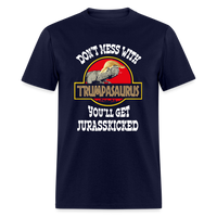 Load image into Gallery viewer, Trumpasaurus You&#39;ll Get Jurasskicked Donald Trump Unisex Classic T-Shirt - navy
