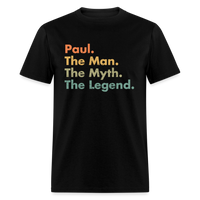 Load image into Gallery viewer, Paul The Man The Myth The Legend Unisex Classic T-Shirt - black
