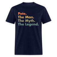 Load image into Gallery viewer, Pete The Man The Myth The LegendUnisex Classic T-Shirt - navy
