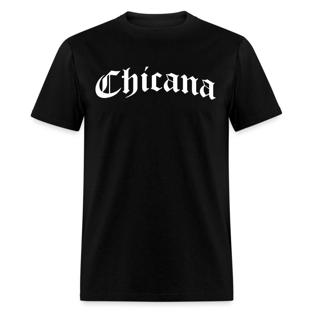 Chicana Unisex Classic T-Shirt - black