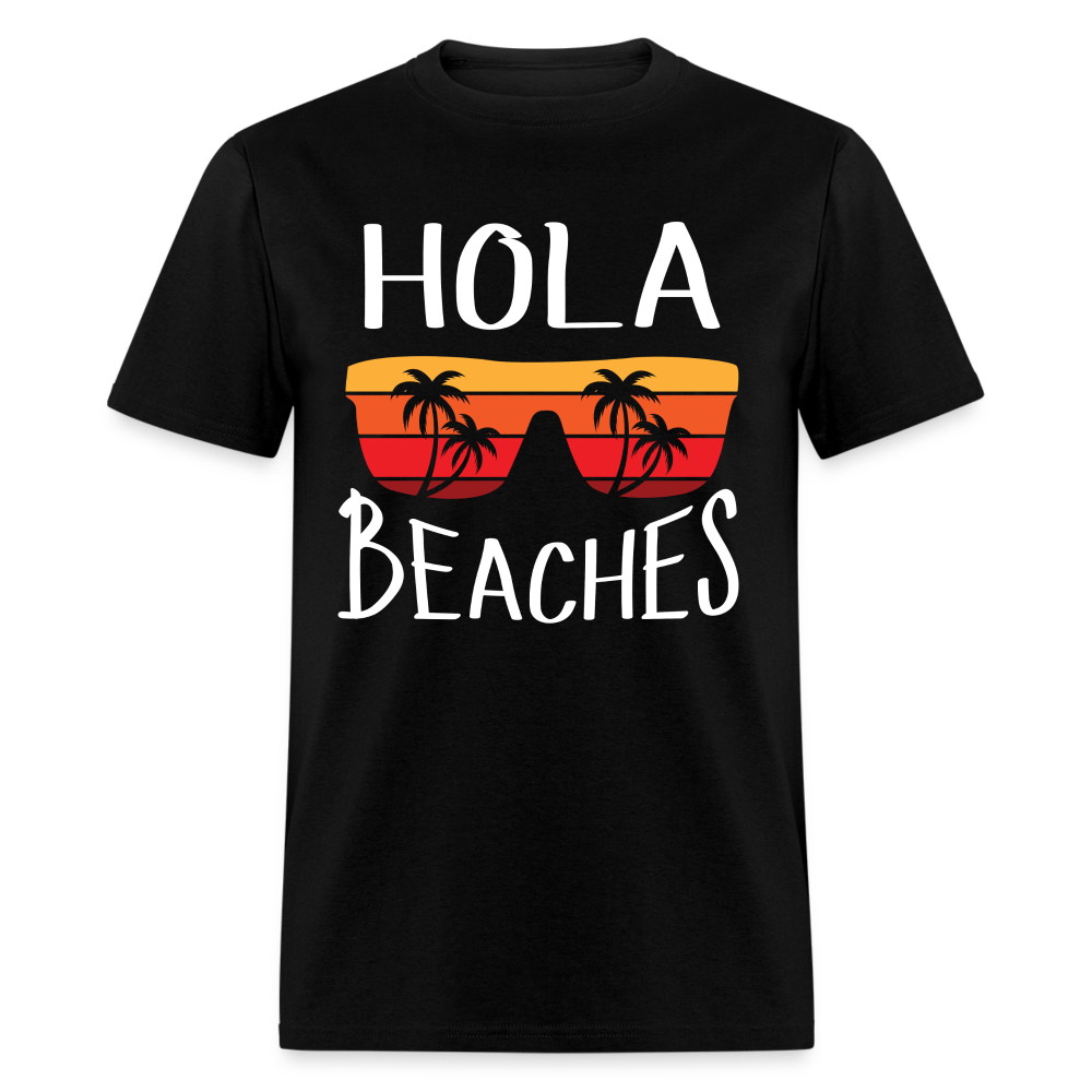 Hola Beaches Unisex Classic T-Shirt - black